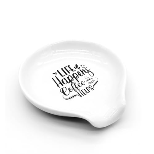 Funny Coffee Spoon Rest (Life Happens Coffee Helps)