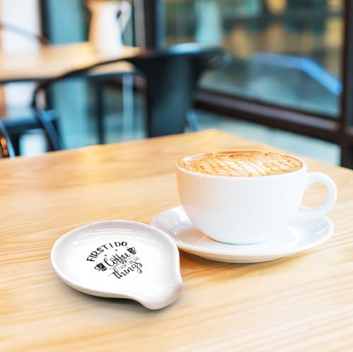 Funny Coffee Spoon Rest (First I Do)