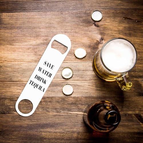 Funny Joke Stainless Steel Bottle Opener Save Water Drink Tequila Flat Beer Bottle Opener Keychain for Home Kitchen Bar Restaurant Party Birthday Gift (Funny Joke)