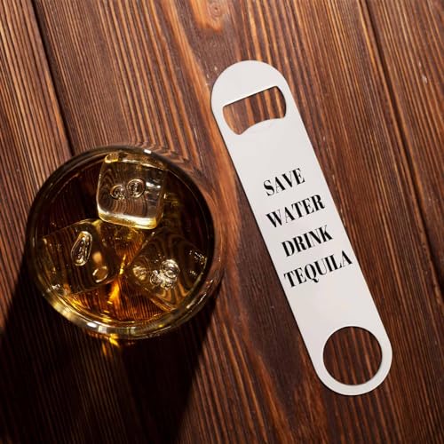 Funny Joke Stainless Steel Bottle Opener Save Water Drink Tequila Flat Beer Bottle Opener Keychain for Home Kitchen Bar Restaurant Party Birthday Gift (Funny Joke)
